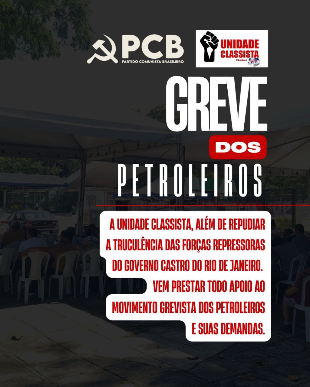 A UNIDADE CLASSISTA NA GREVE DOS PETROLEIROS