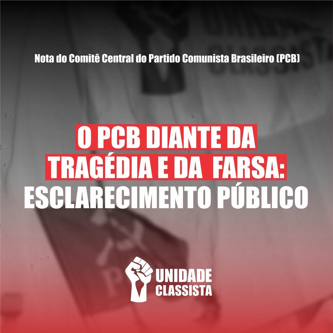 NOTA DO COMITÊ CENTRAL DO PARTIDO COMUNISTA BRASILEIRO (PCB)