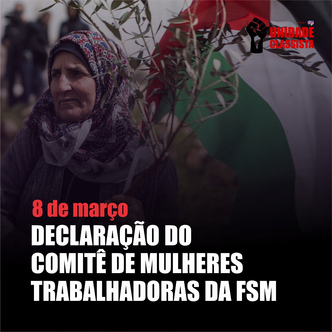 DECLARAÇÃO DO COMITÊ DE MULHERES TRABALHADORAS DA FSM – 8 DE MARÇO DE 2024