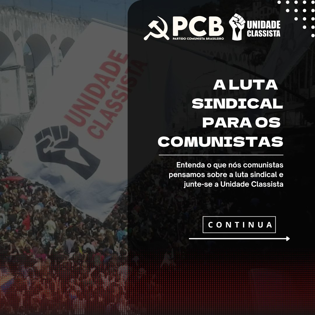 A LUTA SINDICAL PARA OS COMUNISTAS
