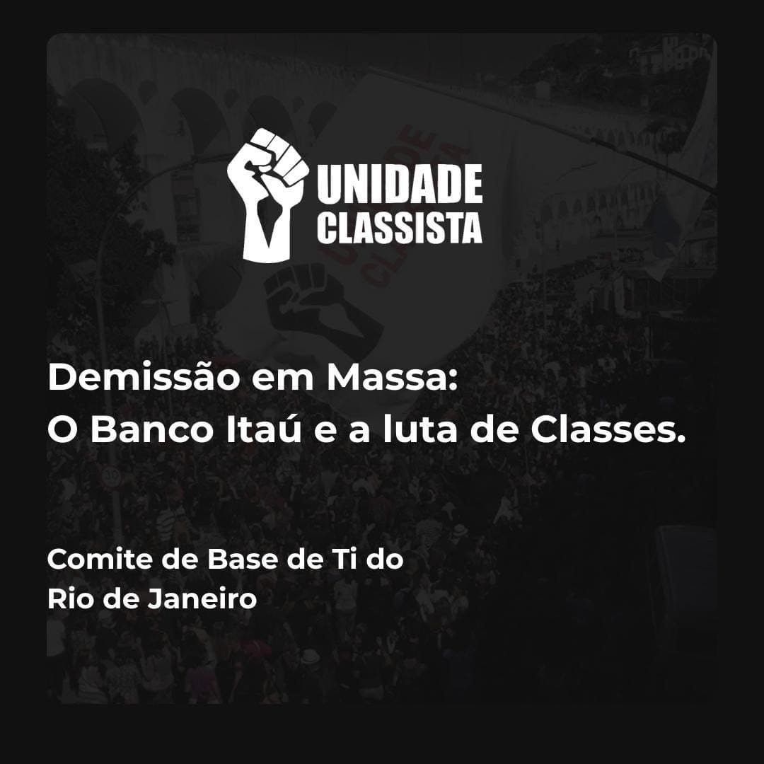DEMISSÃO EM MASSA: O BANCO ITAÚ E A LUTA DE CLASSES.