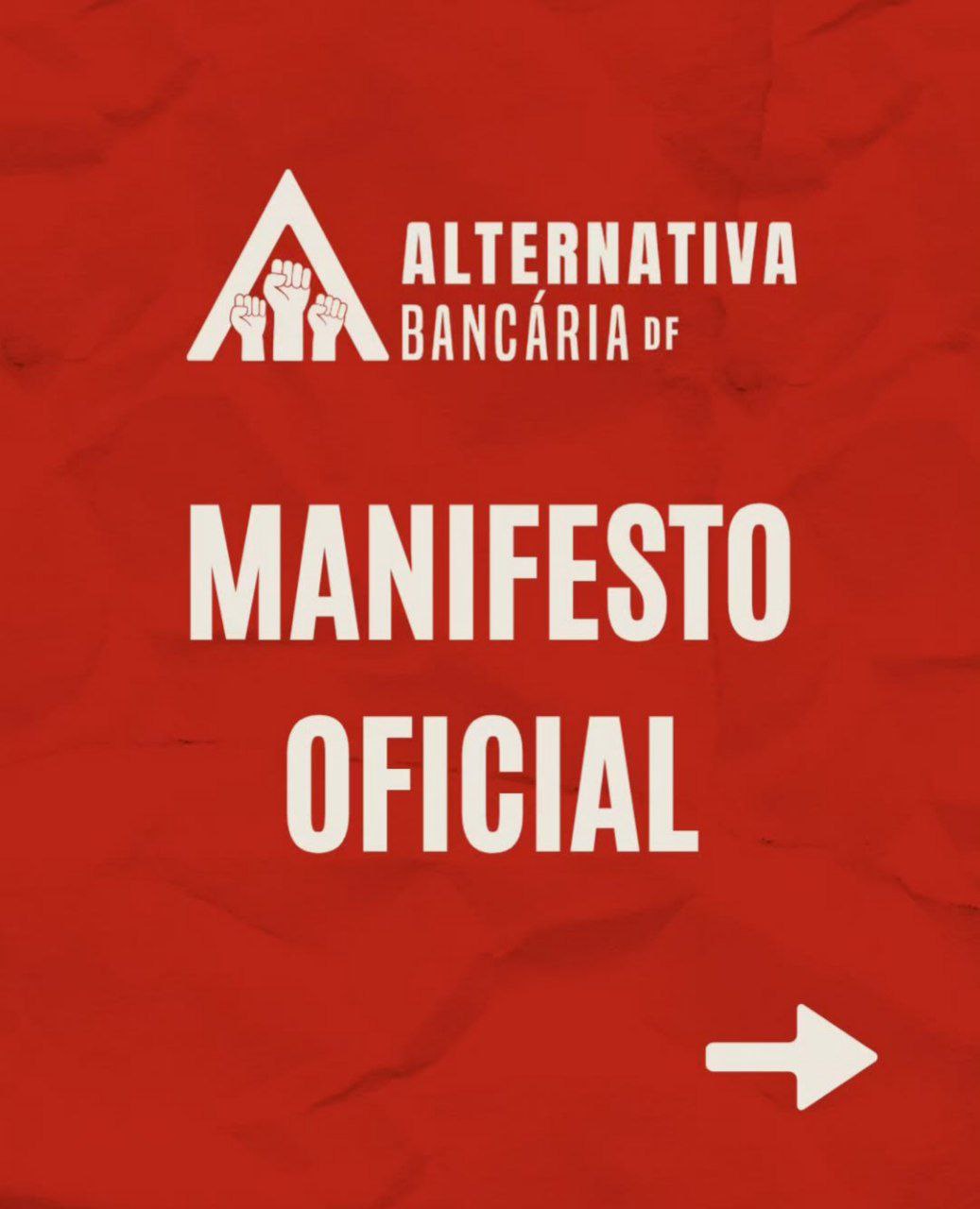 ​​MANIFESTO DA ALTERNATIVA BANCÁRIA – RECONSTRUÇÃO PELA BASE