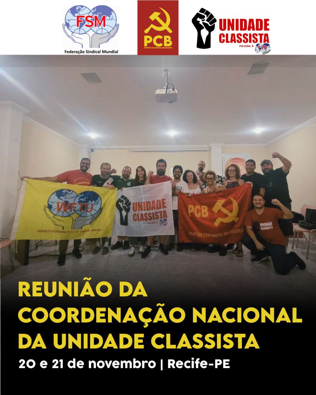 REUNIÃO DA COORDENAÇÃO NACIONAL DA UNIDADE CLASSISTA